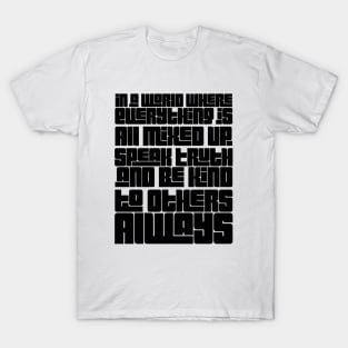 Be Kind Always T-Shirt